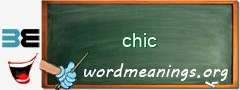 WordMeaning blackboard for chic